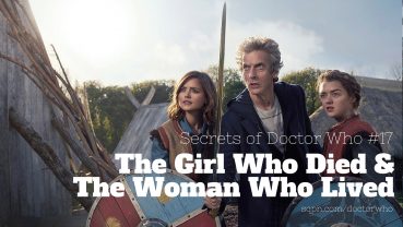 WHO017: The Girl Who Died & The Woman Who Lived