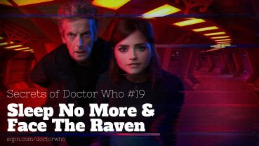 WHO019: Sleep No More and Face The Raven