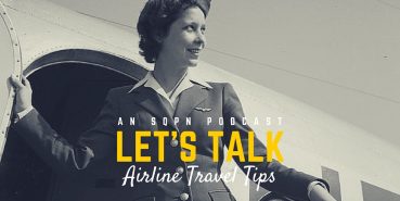 LTK003: Let’s Talk Airline Travel Tips