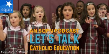 LTK022: Let’s Talk about Catholic Education