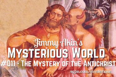 MYS011: The Mystery of the Antichrist