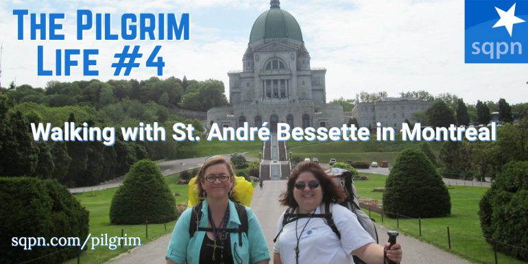 PIL004: Walking with St. Andre Bessette in Montreal