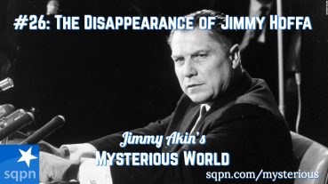MYS026: The Disappearance of Jimmy Hoffa