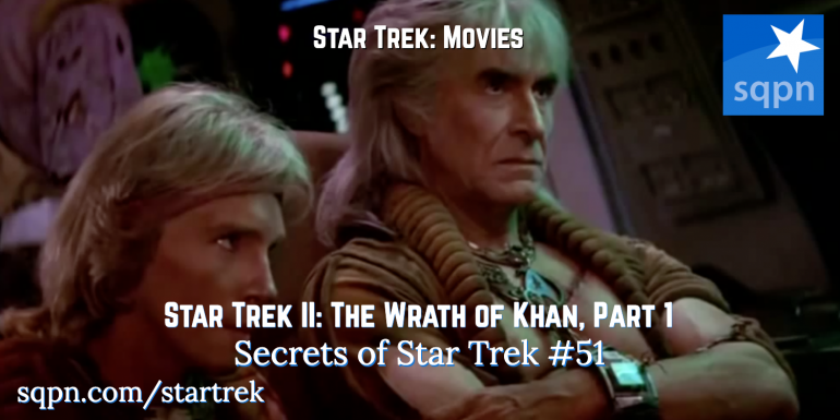 Star Trek II: The Wrath of Khan, Part 1