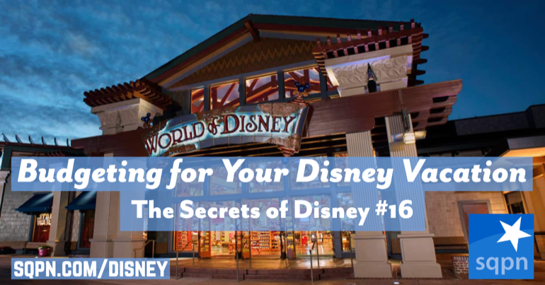 Budgeting for Your Disney Vacation