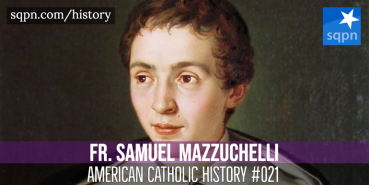 Fr. Samuel Mazzuchelli
