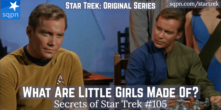 What Are Little Girls Made Of? (TOS)