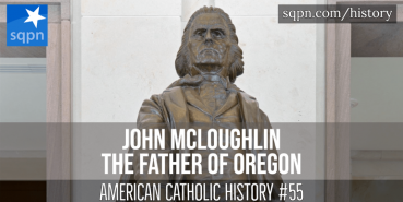 John McLoughlin, Father of Oregon