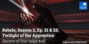 Twilight of the Apprentice: Rebels, Season 2, Ep. 21 & 22
