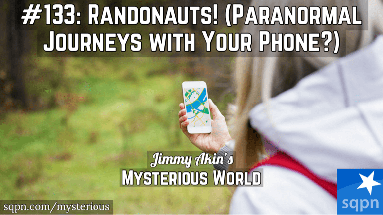 Randonautica and Randonauting (Paranormal Journeys with Your Phone?)