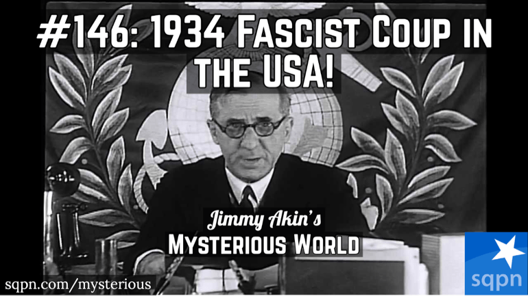 Fascist Coup in the USA! (The Business Plot of 1934)