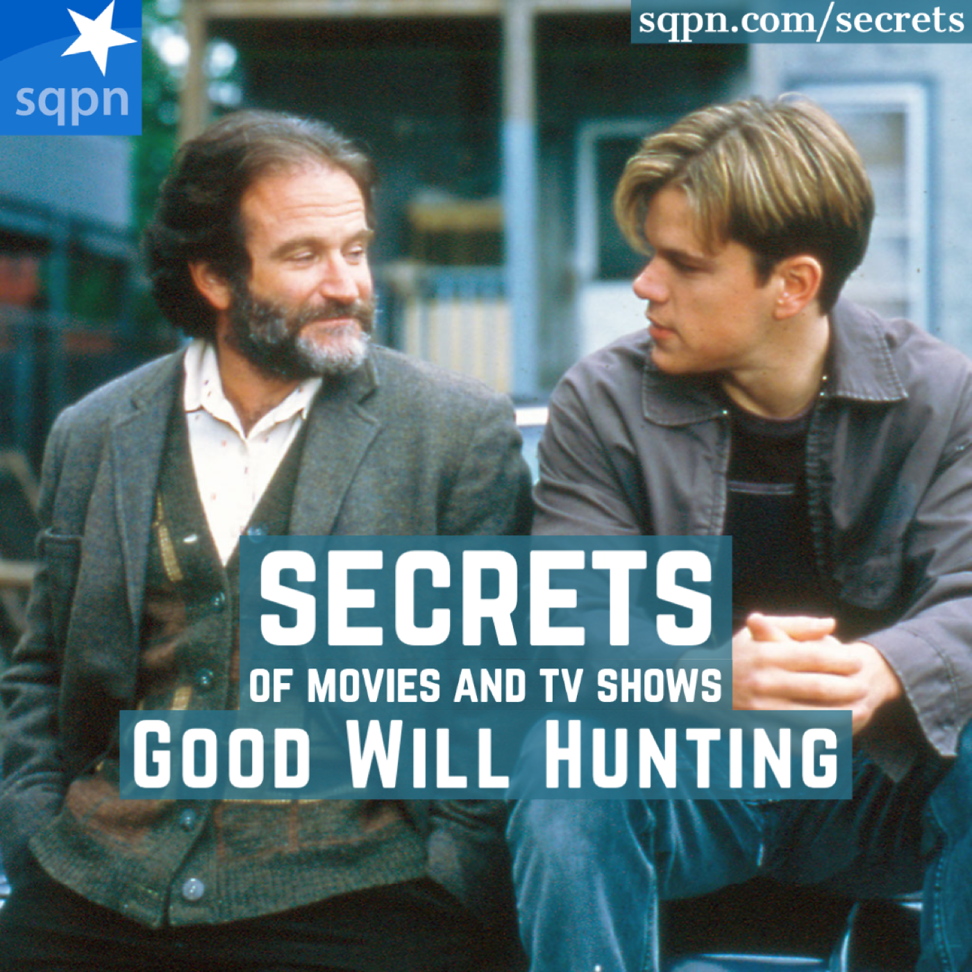 The Secrets of Good Will Hunting