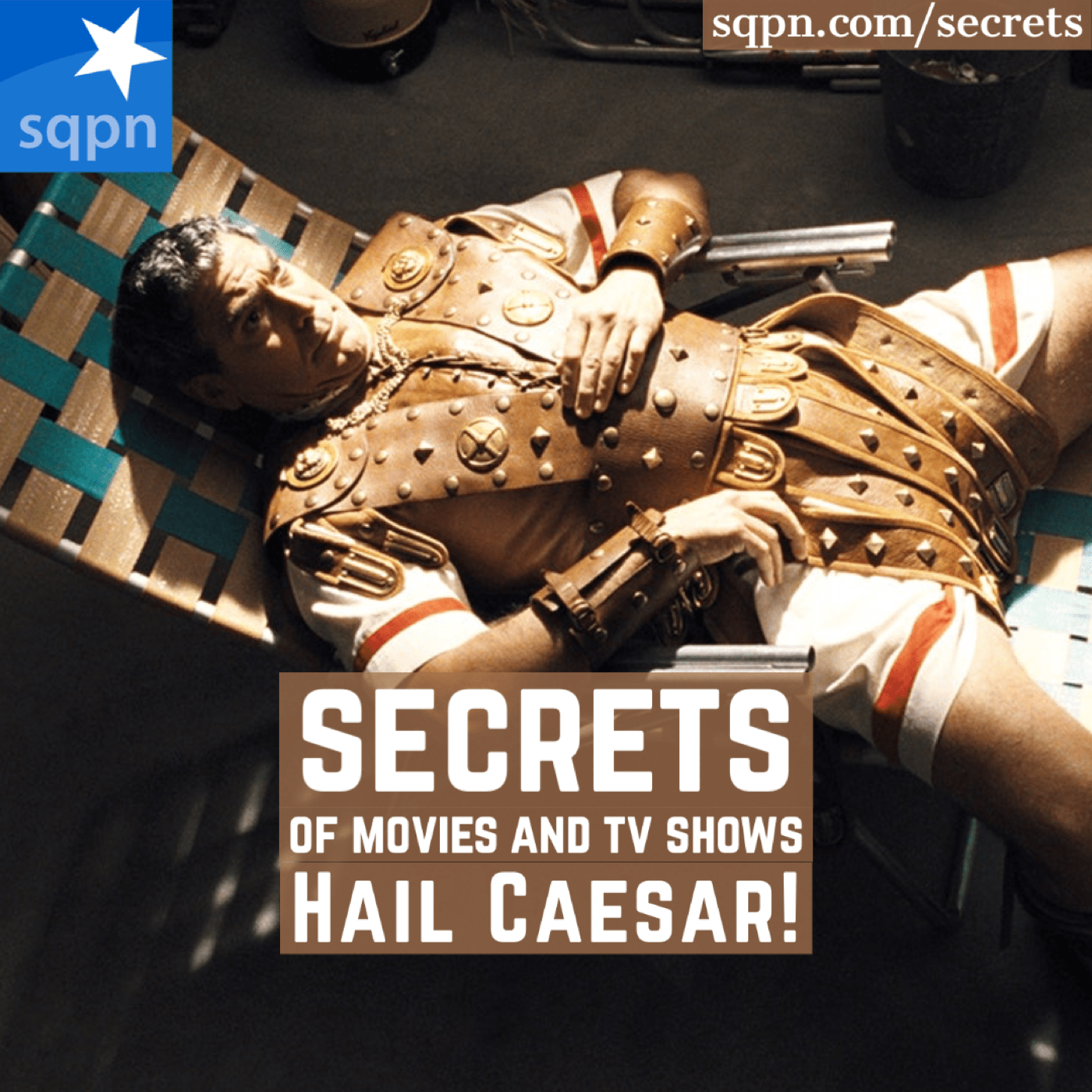 The Secrets of Hail Caesar!