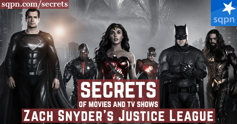 The Secrets of Zach Snyder’s Justice League