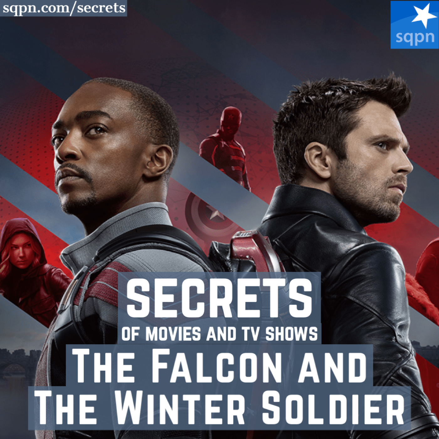 The Secrets of The Falcon and The Winter Soldier