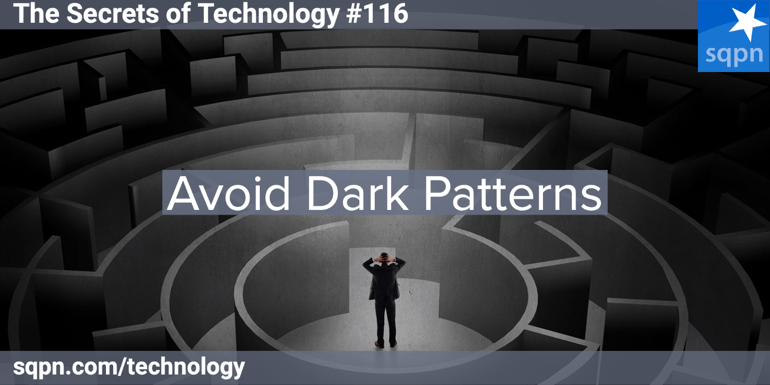 Avoid Dark Patterns