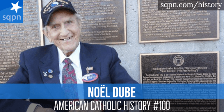 Noël Dube, Hero of D-Day