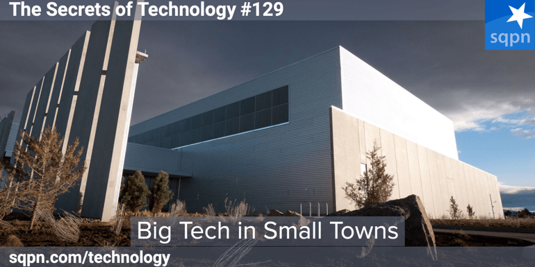 Big Tech in Small Towns