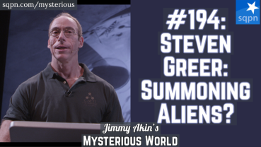 Steven Greer: Summoning Aliens? (CSETI, CE5)