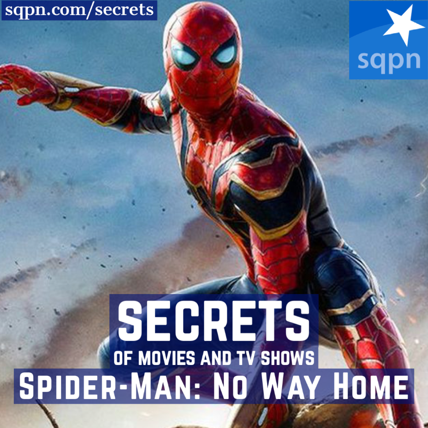 The Secrets of Spider-Man: No Way Home