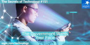 The Government Wants Your Face