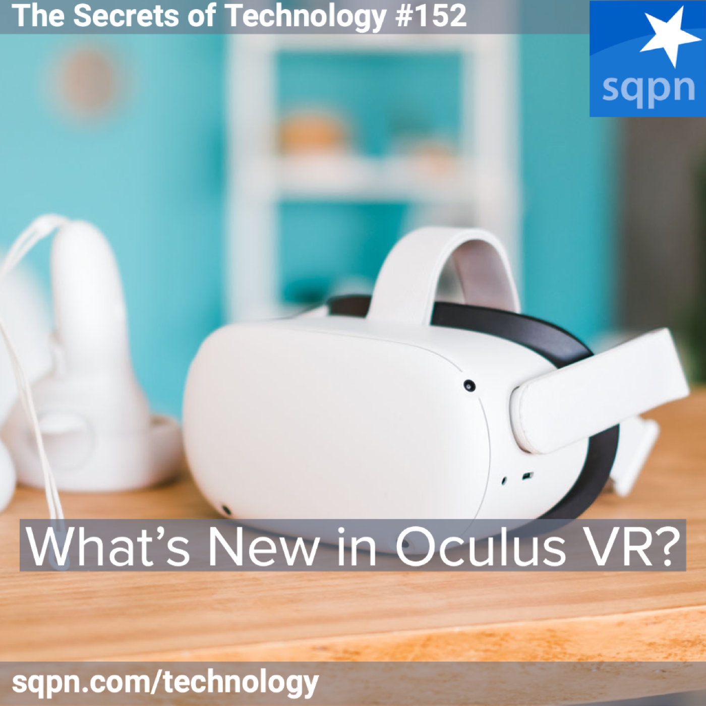 What’s New in Oculus VR?