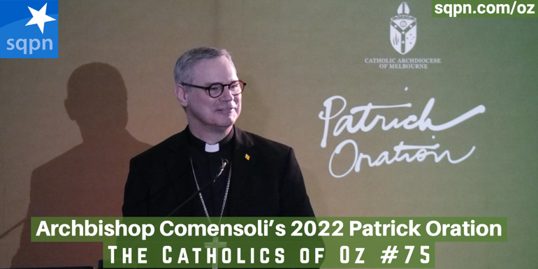 Archbishop Comensoli’s 2022 Patrick Oration