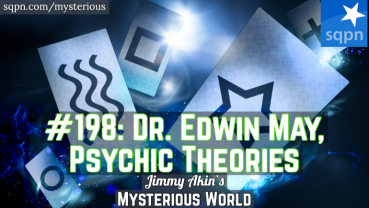 Dr. Edwin May, Psychic Theories (Precognition, Remote Viewing, Entropy)