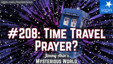 Time Travel Prayer? (Praying Across Time)