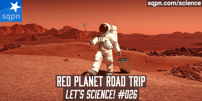 Red Planet Road Trip