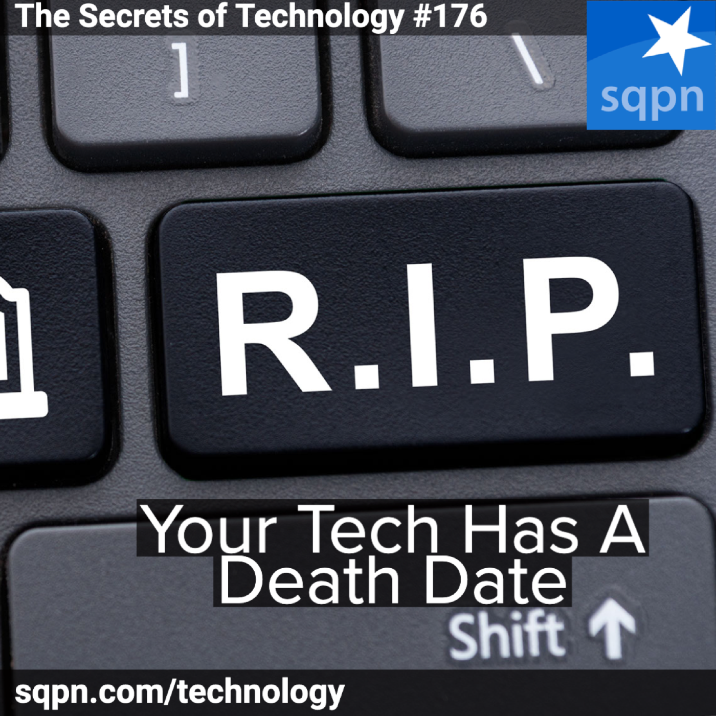 Your Tech Has A Death Date