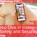 Deep Dive into Instagram Safety and Security