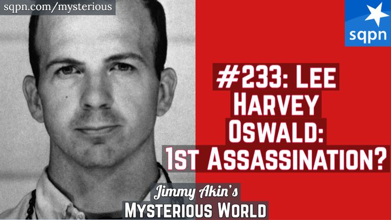 Lee Harvey Oswald’s First Assassination? (Maj. Gen. Edwin Walker)